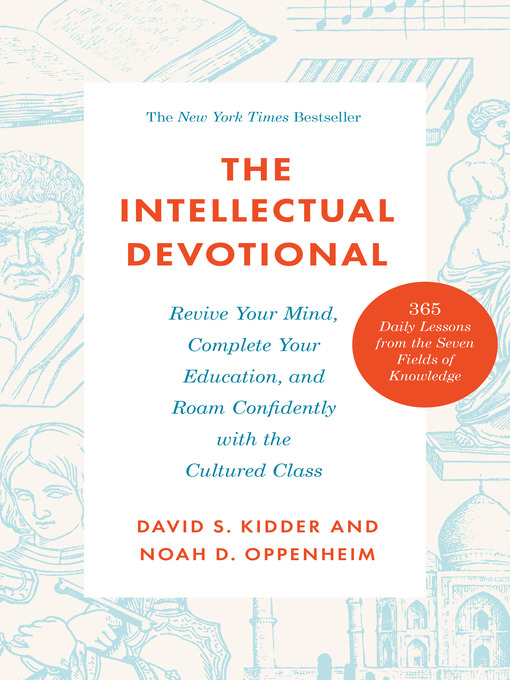 Title details for The Intellectual Devotional by David S. Kidder - Available